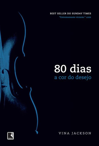 80 dias: a cor do desejo, de Jackson, Vina. Série 80 Dias Editora Record Ltda., capa mole em português, 2013