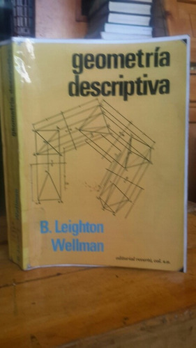 Geometria Descriptiva Leithold Wellman Ed Reverte