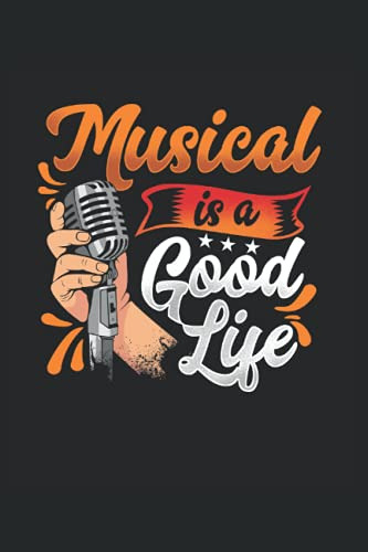 Musical Es Un Buen Teatro De La Vida: Este Cuaderno Musical