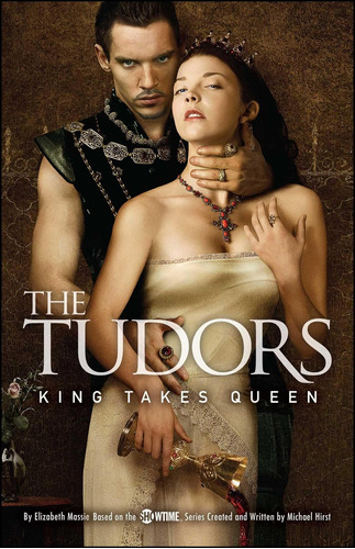 Libro:  The Tudors: King Takes Queen (2)