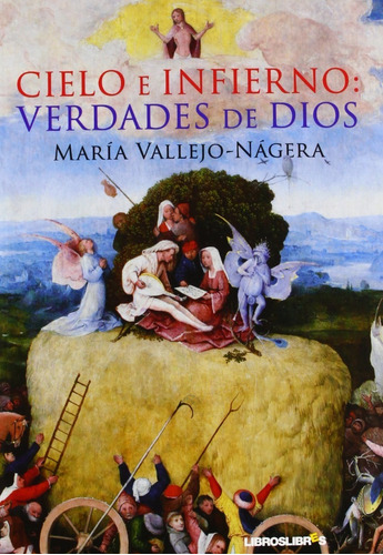 Libro - Cielo E Infierno: Verdades De Dios - Vallejo-nágera