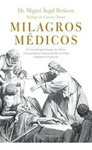 Comprar Milagros Medicos - Pertierra Miguel Angel