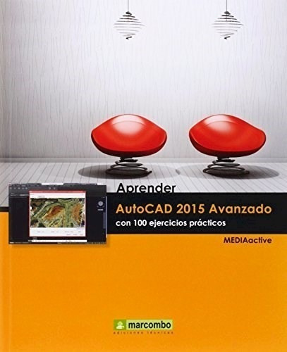 Libro Aprender Autocad 2015 Avanzado Con 100 Ejercicios Prac