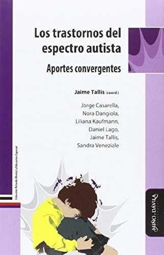 Libro - Trastornos Del Espectro Autista Aportes Convergente