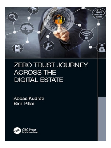 Zero Trust Journey Across The Digital Estate - Binil A. Eb05