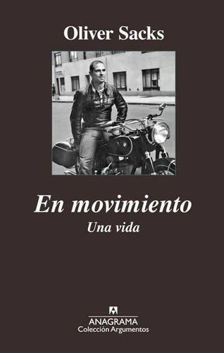 En Movimiento Una Vida  Oliver Sacksaks