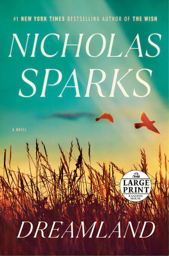 Dreamland, De Sparks, Nicholas. Editorial Random House Large Print, Tapa Blanda En Inglés