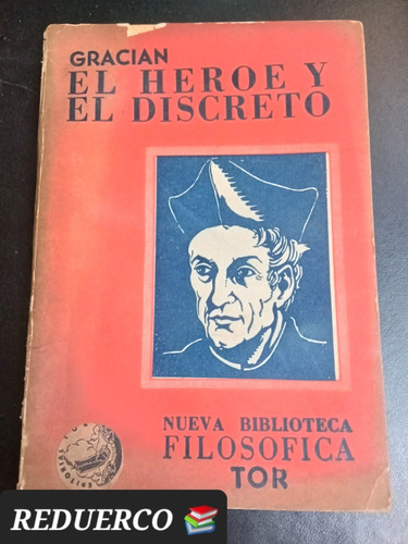 El Héroe Y El Discreto Baltasar Gracián Editorial Tor 