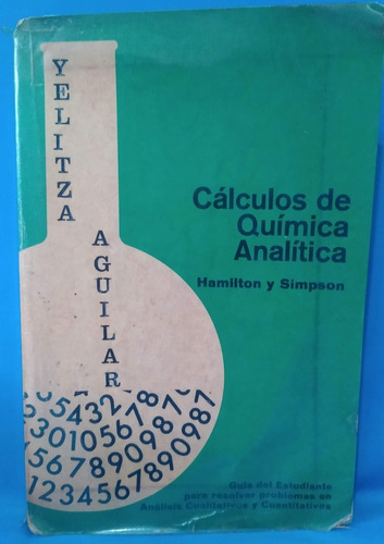 Calculos De Quimica Analitica Hamilton Y Simpson