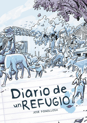 Libro Diario De Un Refugio - Fonollosa Castejã³n, Jose