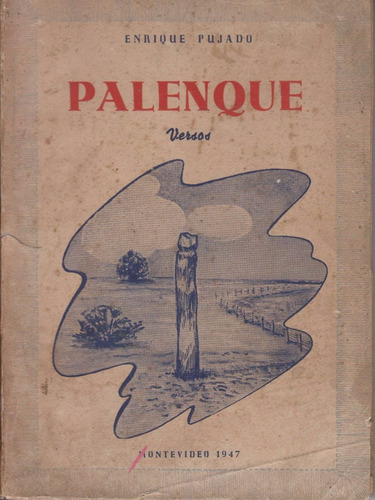 1947 Palenque Poesia Enrique Pujado Soriano Tapa Colinet