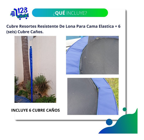 Imagen 3 de 10 de Combo Cubre Resortes Camas Elasticas De 3,05 Y 6 Cubre Caños