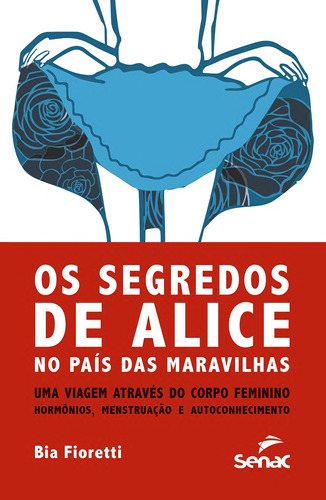 Livro Segredos De Alice No País Das Maravilhas