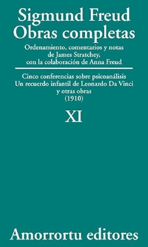 Sigmund Freud: Obras Completas - Tomo 11 Amorrortu