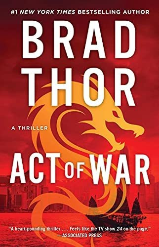 Book : Act Of War A Thriller (13) (the Scot Harvath Series)