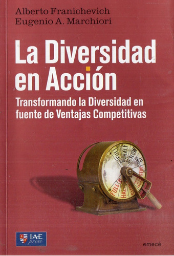 Franichevich Marchiori - La Diversidad En Accion