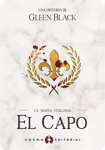Libro El Capo - Mafia Italiana 1 - Gleen Black - Cosmo Books