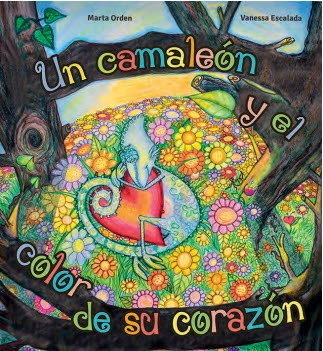 Un Camaleon Y El Color De Su Corazon - Orden, Marta