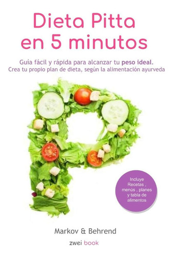 Libro: Dieta Pitta 5 Minutos - Guía Y Rápida A