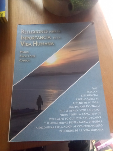 Reflexiones Sobre La Importancia De La Vida Humana - López