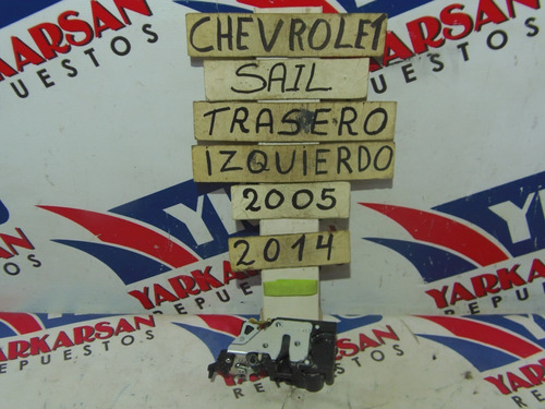 Chapa Con Cierre Trasera Izquierda Chevrolet Sail Classic