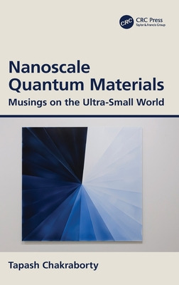 Libro Nanoscale Quantum Materials: Musings On The Ultra-s...