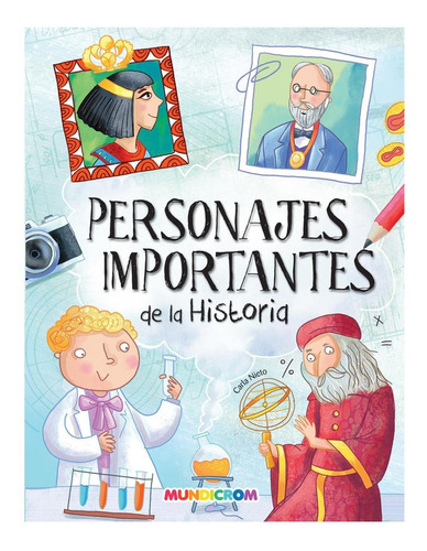 Personajes Importantes De La Historia