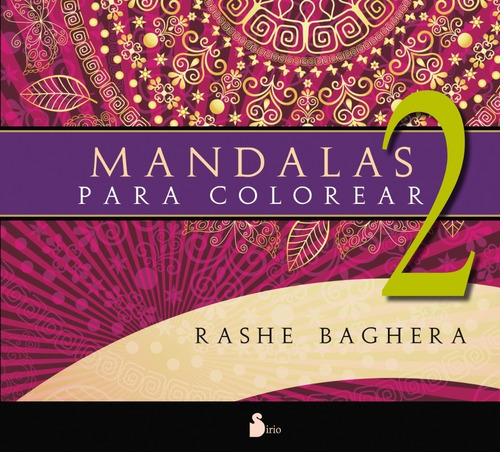 Mandalas Para Colorear 2, De Rashe Baghera. Editorial Sirio, Tapa Blanda, Edición 2014 En Español, 2014