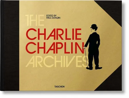 The Charlie Chaplin Archives - Paul Duncan - Taschen