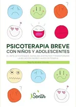 Comprar Libro Psicoterapia Breve Con Niños Y Adolescentes