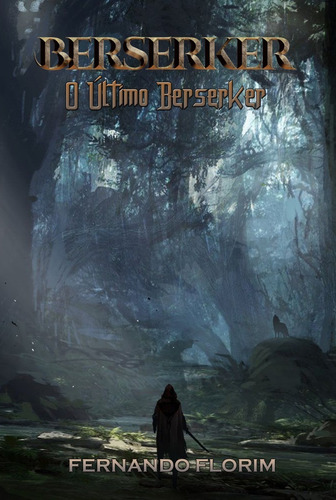 Berserker Vol. I - O Último Berserker
