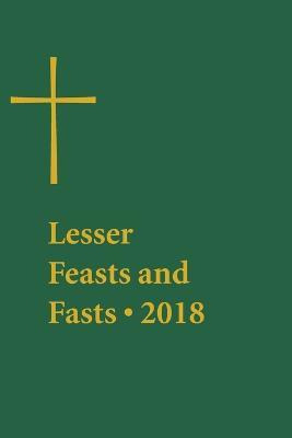 Libro Lesser Feasts And Fasts 2018 - The Domestic And For...