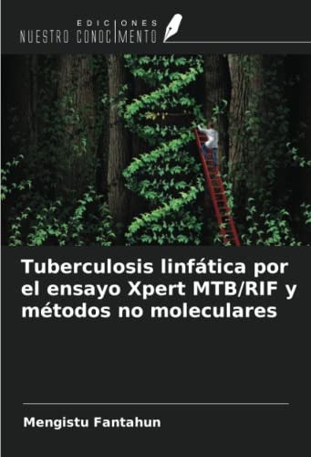 Tuberculosis Linfatica Por El Ensayo Xpert Mtb/rif Y Metodos