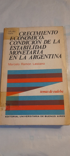 El Crecimiento Económico Estabilidad Monetaria En Argentina