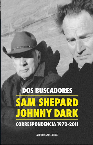 Dos Buscadores. Sam Shepard - Johnny Dark - Sam Shepard