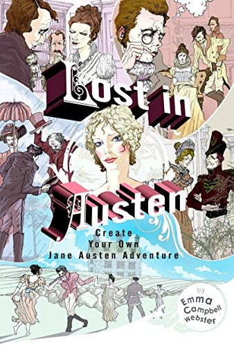 Lost In Austen Create Your Own Jane Austen Adventure