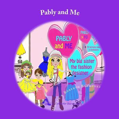 Libro Pably And Me : My Big Sister The Fashion Designer -...