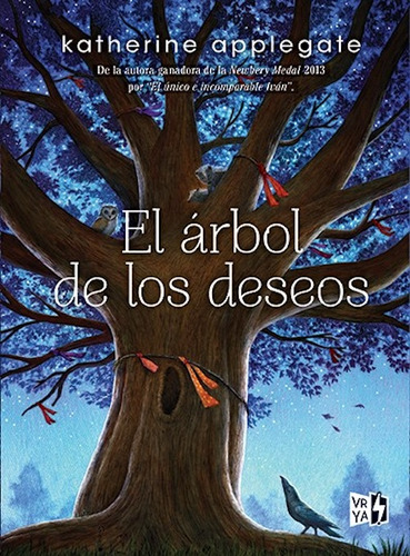 El árbol de los deseos, de Katherine Applegate. Editorial Vyr en español