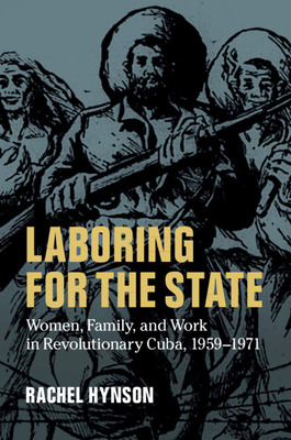 Libro Laboring For The State: Women, Family, And Work In ...