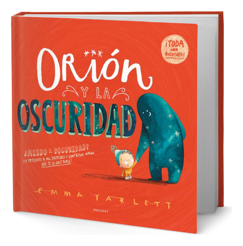 Libro Orión Y La Oscuridad [ Emma Yarlett ] Original