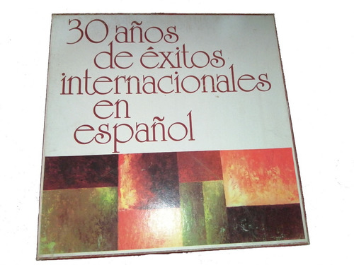 30 Años De Éxitos Internacionales En Español