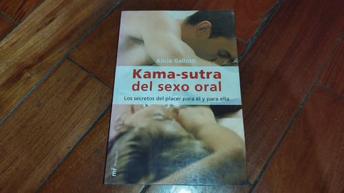 Kama-sutra Del Sexo Oral- Alicia Gallotti- Martinez Roca