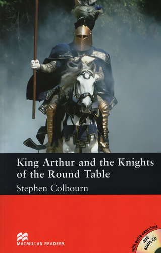 King Arthur And The Knights Of The Round Table - Macmillan R