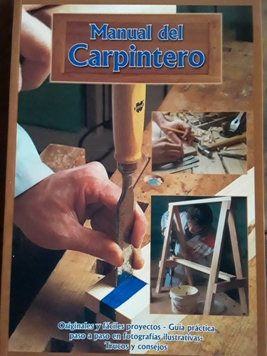 Libro Taller De Carpinteria Manual Del Carpintero