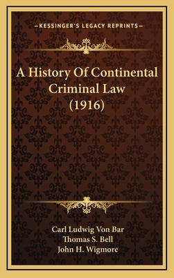 Libro A History Of Continental Criminal Law (1916) - Bar,...