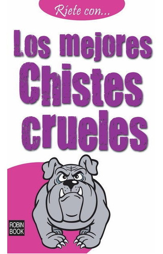 Libro Rã­ete Con... Los Mejores Chistes Crueles