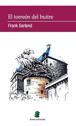 Libro El Torreã³n Del Buitre - Frank Garland