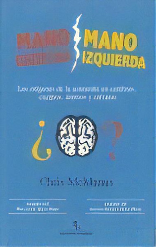 Mano Derecha, Mano Izquierda, De Mcmanus, Chris. Editorial Biblioteca Buridán, Tapa Blanda En Español