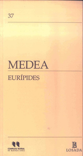 Medea/euripides/l (complejo Teatral) - Euripides - Losada  