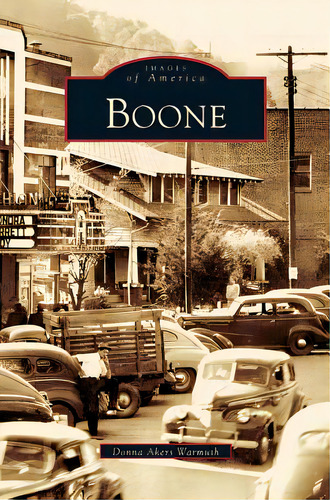 Boone, De Warmuth, Donna Akers. Editorial Arcadia Lib Ed, Tapa Dura En Inglés